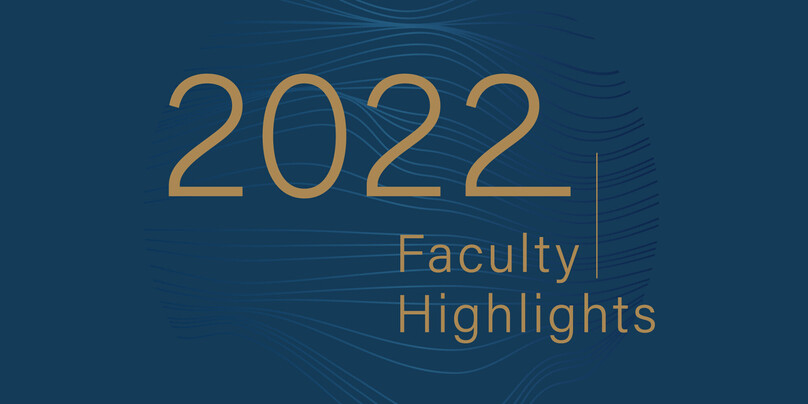 Faculty Highlights 2022