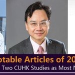 CUHK Research Receives Recognition by Top Medical Journals